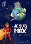 Je suis Max - 