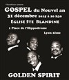 Golden Spirit : Gospel du Jour de l'An - 