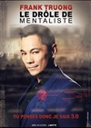 Frank Truong dans Le drôle de mentaliste - 