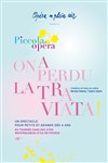 On a perdu la traviata | Piccola opéra en plein air - 