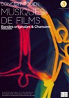 Concert de Musiques de Films : Bandes originales & Chansons - 