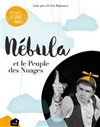 Nebula et le peuple des nuages - 