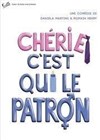 Chérie c'est qui le patron - 