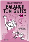 Balance ton Jules - 