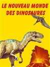 Le nouveau monde des dinosaures - 