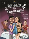 Nuit blanche en traversin - 