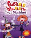 Gabilolo et Malolotte à peu près Magiciens - 