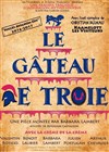 Le Gâteau de Troie - 