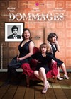 Dommages - 