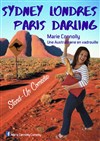 Marie Connolly dans Sydney Londres Paris Darling - 