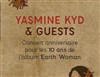 Yasmine kyd + Guests - 