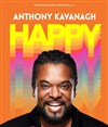 Anthony Kavanagh dans Happy - 