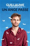 Guillaume Haubois dans Un ange passe... - 