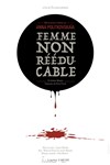 Femme non rééducable | Mémorandum sur Anna Politkovskaïa - 