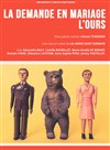 La demande en mariage + L'ours - 