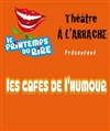 Les Cafés de l'Humour - 