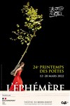 Printemps des poètes | Autour de l'Ephémère , Victor Hugo, Lamartine, Rimbaud, Apollinaire, Aragon et d'autres par Christiane Marchewska - 