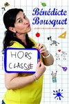 Bénédicte Bousquet dans Hors Classe - 