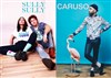 Sully Sully + Caruso - 