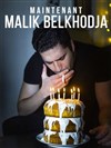 Malik Belkhodja dans Maintenant - 