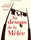 Au-dessus de la mêlée - 