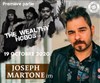 Joseph Martone + 1ère partie The Wealthy Hobos - 