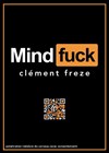 Clément Freze dans Mindfuck - 