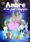 Ambre et les jouets magiques - 