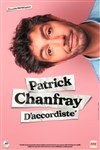 Patrick Chanfray dans D'accordiste - 