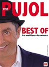 Yves Pujol dans Best Of - 