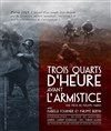 Trois quarts d'heure avant l'armistice - 