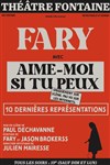 Fary dans Aime-moi si tu peux - 