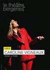 Caroline Vigneaux dans Caroline Vigneaux croque la pomme - 