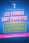 Les femmes sont parfaites, les hommes font ce qu'ils peuvent - 