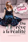 Sarah Schwab dans Du rêve à la réalité - 