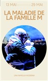 La maladie de la famille M. - 