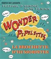 Wonder Pipelettes se couchent tard : plateau d'humour nocturne - 