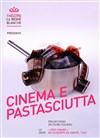 Cinema E Pastasciutta - 