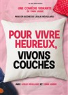 Pour vivre heureux, vivons couchés - 