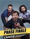 Phase finale - 