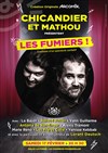 Les Fumiers de et avec Chicandier et Mathou - 