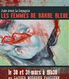 Les femmes de Barbe Bleue - 