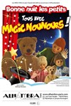 Bonne nuit les petits | Tous avec Magic Nounours ! - 