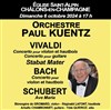 Orchestre Paul Kuentz : Vivaldi, Bach, Schubert - 