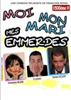 Moi mon mari mes emmerdes - 