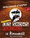 Les Shows Perchés - 