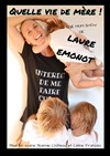 Laure Emonot dans Quelle vie de mère ! - 