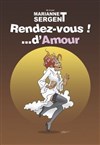 Marianne Sergent dans Rendez-vous !... d'amour - 