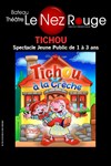 Tichou à la crèche - 