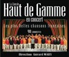 La Chorale Haut de Gamme - 